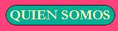 �QUIEN SOMOS?